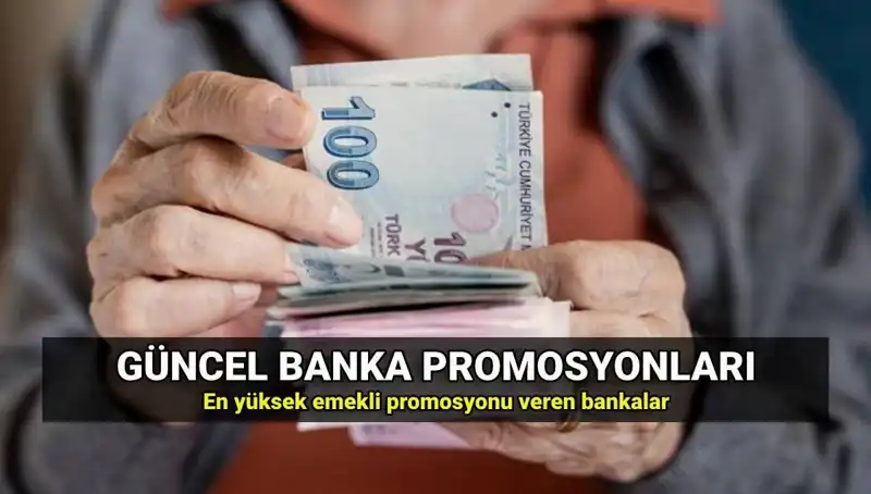 Emekli Promosyonları 2025: Hangi Bankalar Daha Fazla Kazandırıyor?