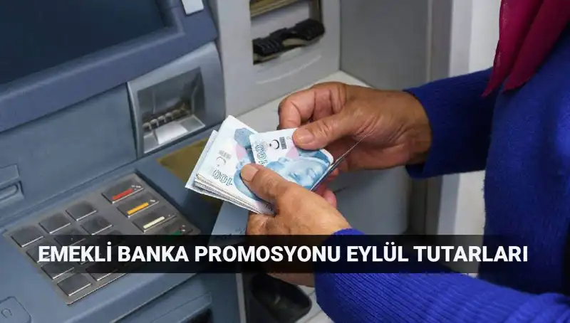 Eylül 2023 Emekli Banka Promosyonları: En Yüksek Tutarları Açıklıyoruz!