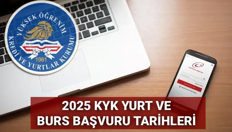 2025 KYK Yurt ve Burs Başvuru Tarihleri: Gözler GSB Duyurusunda!